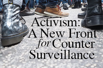 Shining Light on the Hidden: Counter-Surveillance in Activism